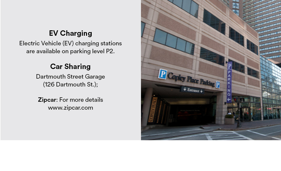 CONVENIENT PARKING AT COPLEY PLACE