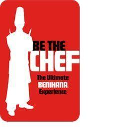 "Be The Chef." The ultimate Benihana experience